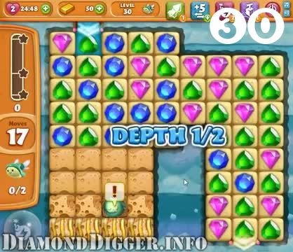 Diamond Digger Saga : Level 30 – Videos, Cheats, Tips and Tricks