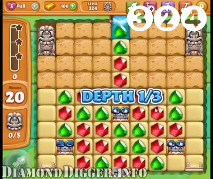 Diamond Digger Saga : Level 324 – Videos, Cheats, Tips and Tricks