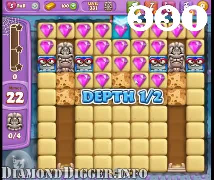 Diamond Digger Saga : Level 331 – Videos, Cheats, Tips and Tricks