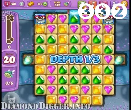 Diamond Digger Saga : Level 332 – Videos, Cheats, Tips and Tricks