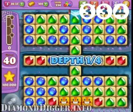 Diamond Digger Saga : Level 334 – Videos, Cheats, Tips and Tricks