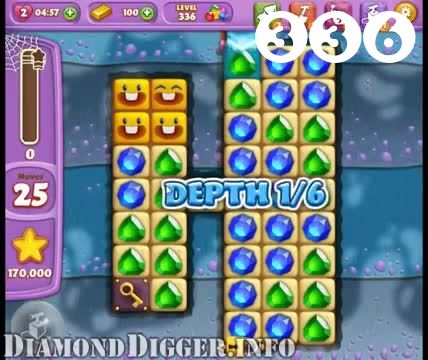 Diamond Digger Saga : Level 336 – Videos, Cheats, Tips and Tricks