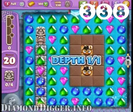 Diamond Digger Saga : Level 338 – Videos, Cheats, Tips and Tricks