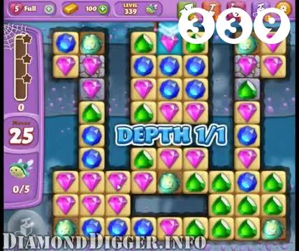 Diamond Digger Saga : Level 339 – Videos, Cheats, Tips and Tricks