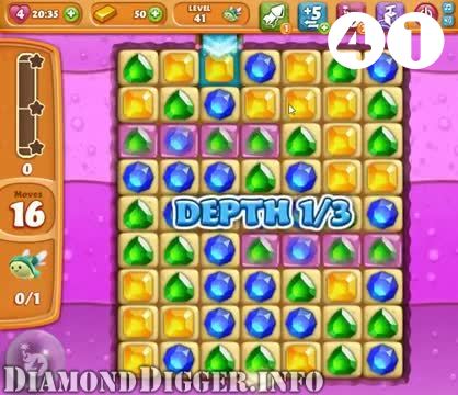 Diamond Digger Saga : Level 41 – Videos, Cheats, Tips and Tricks