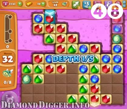 Diamond Digger Saga : Level 48 – Videos, Cheats, Tips and Tricks