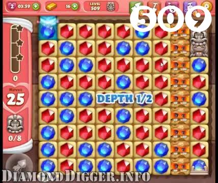 Diamond Digger Saga : Level 509 – Videos, Cheats, Tips and Tricks