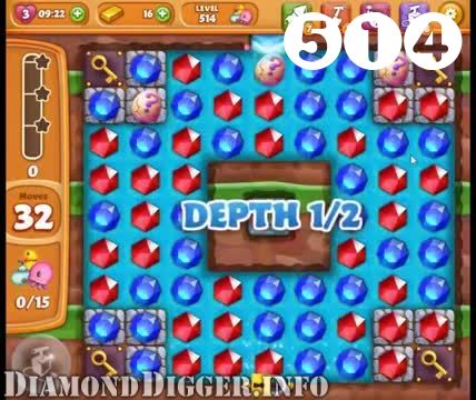 Diamond Digger Saga : Level 514 – Videos, Cheats, Tips and Tricks