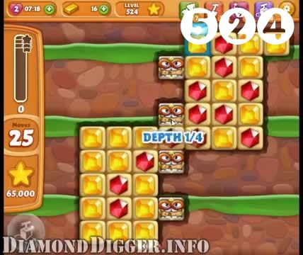 Diamond Digger Saga : Level 524 – Videos, Cheats, Tips and Tricks