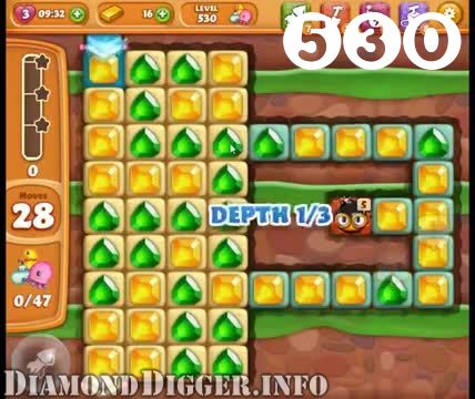 Diamond Digger Saga : Level 530 – Videos, Cheats, Tips and Tricks