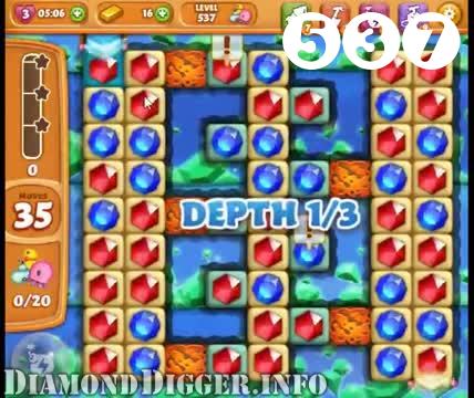 Diamond Digger Saga : Level 537 – Videos, Cheats, Tips and Tricks