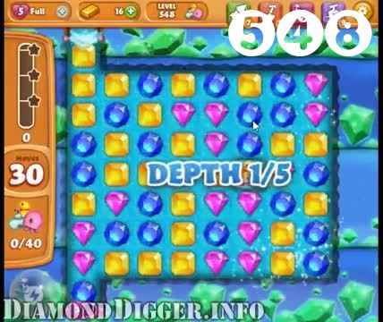 Diamond Digger Saga : Level 548 – Videos, Cheats, Tips and Tricks