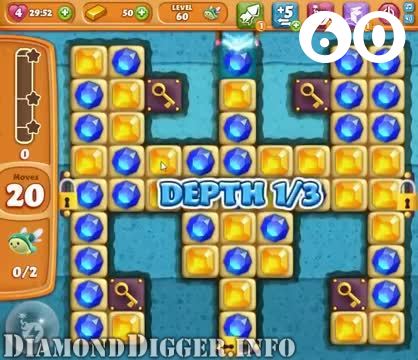Diamond Digger Saga : Level 60 – Videos, Cheats, Tips and Tricks