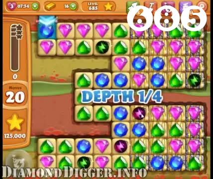 Diamond Digger Saga : Level 685 – Videos, Cheats, Tips and Tricks