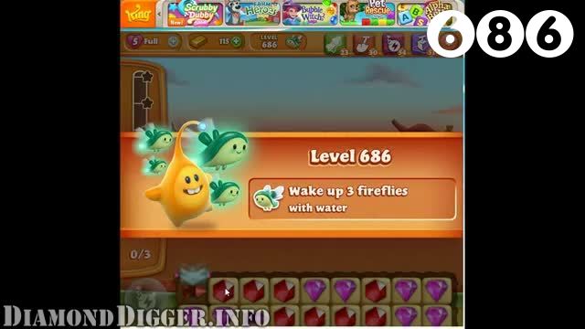 Diamond Digger Saga : Level 686 – Videos, Cheats, Tips and Tricks