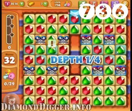 Diamond Digger Saga : Level 736 – Videos, Cheats, Tips and Tricks