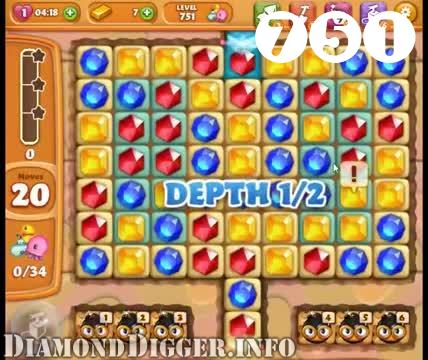 Diamond Digger Saga : Level 751 – Videos, Cheats, Tips and Tricks