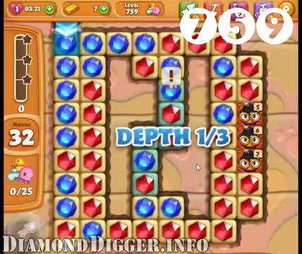 Diamond Digger Saga : Level 759 – Videos, Cheats, Tips and Tricks