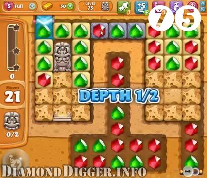 Diamond Digger Saga : Level 75 – Videos, Cheats, Tips and Tricks