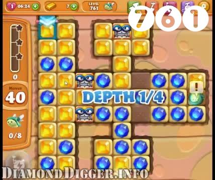 Diamond Digger Saga : Level 761 – Videos, Cheats, Tips and Tricks