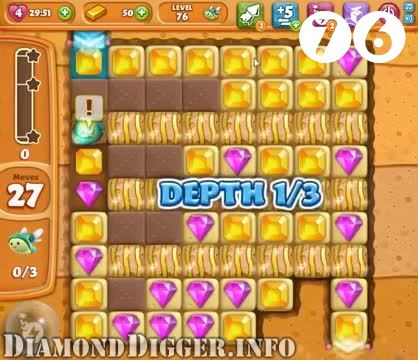 Diamond Digger Saga : Level 76 – Videos, Cheats, Tips and Tricks