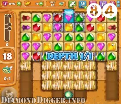 Diamond Digger Saga : Level 84 – Videos, Cheats, Tips and Tricks