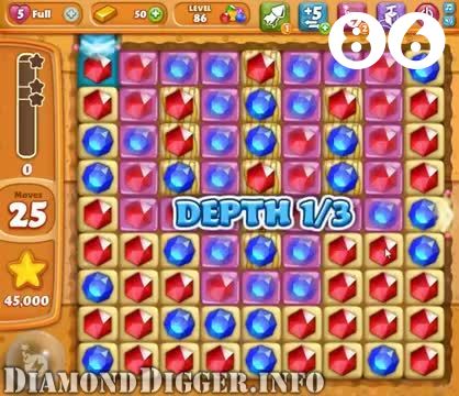 Diamond Digger Saga : Level 86 – Videos, Cheats, Tips and Tricks