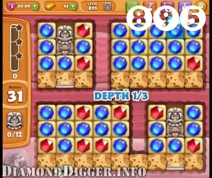 Diamond Digger Saga : Level 895 – Videos, Cheats, Tips and Tricks