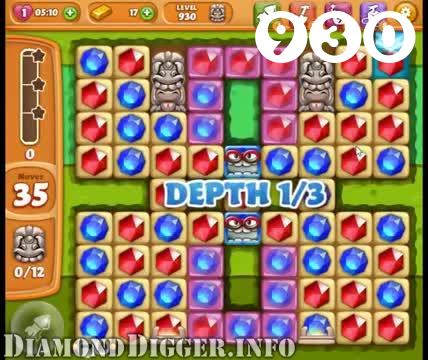 Diamond Digger Saga : Level 930 – Videos, Cheats, Tips and Tricks