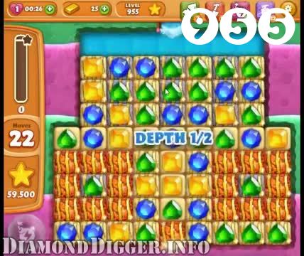 Diamond Digger Saga : Level 955 – Videos, Cheats, Tips and Tricks