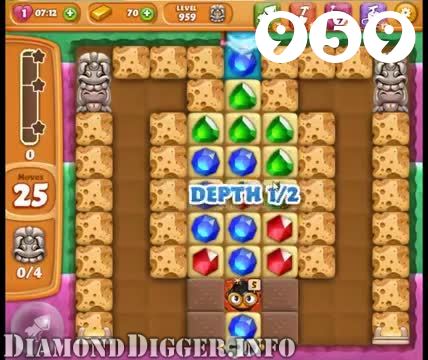Diamond Digger Saga : Level 959 – Videos, Cheats, Tips and Tricks