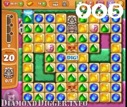 Diamond Digger Saga : Level 965 – Videos, Cheats, Tips and Tricks