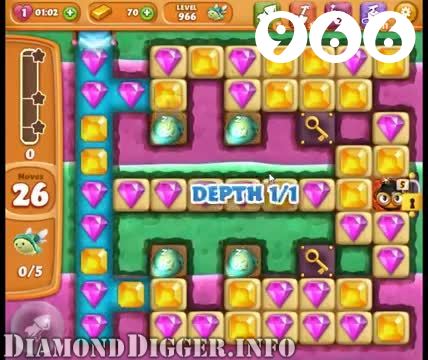 Diamond Digger Saga : Level 966 – Videos, Cheats, Tips and Tricks